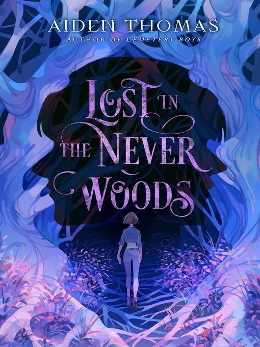 Title details for Lost in the Never Woods by Aiden Thomas - Available